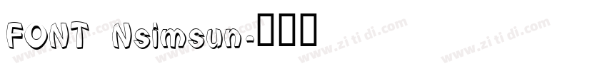 FONT Nsimsun字体转换